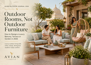 Outdoor Rooms, Not Outdoor Furniture: How to Design a Luxury Balcony, Terrace or Garden in 2026