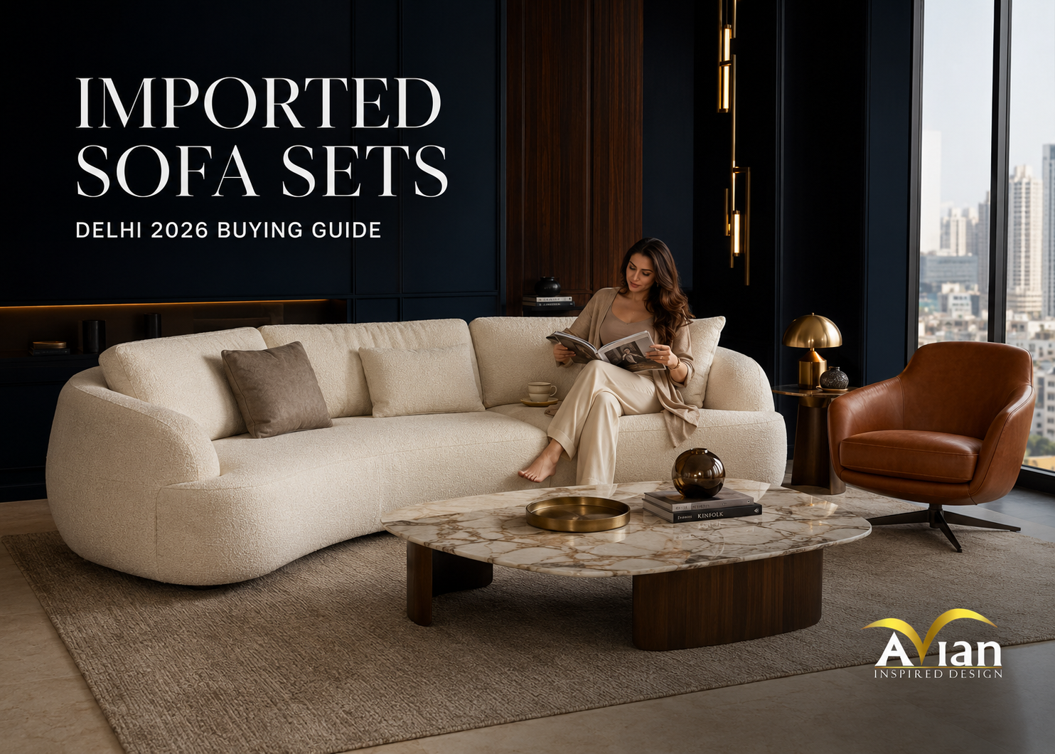 Imported Sofa Sets in Delhi 2026: Prices, Materials, Designs & Where to Buy