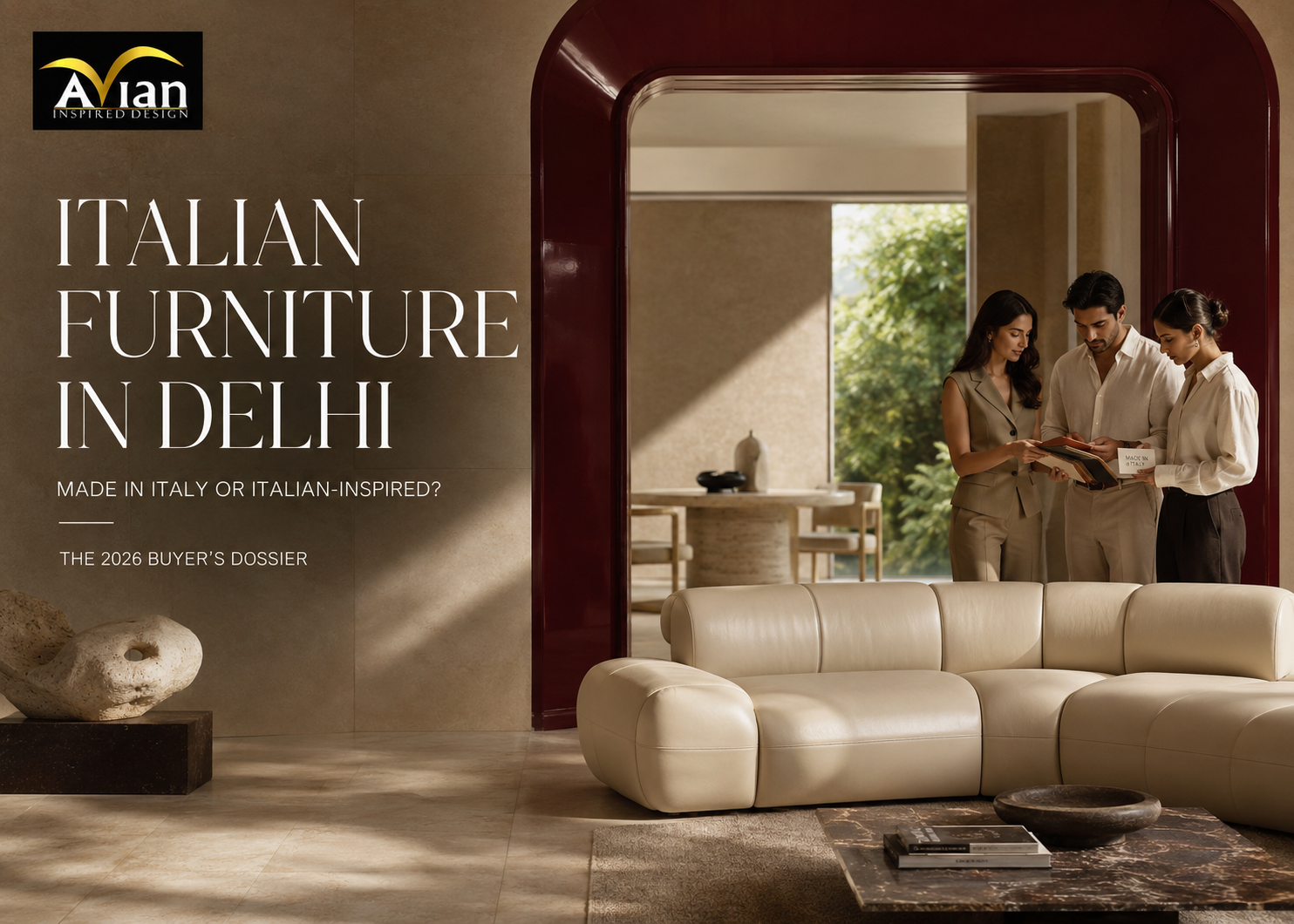 Italian Furniture in Delhi: Authenticity, Prices & Showroom Buying Guide 2026